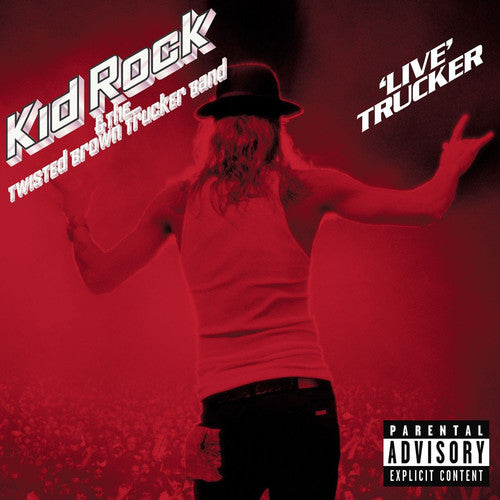 Kid Rock: Live' Trucker (Vinyl LP)