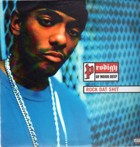 Prodigy: Rock Dat SH*T (12-Inch Single)