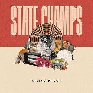 State Champs: Living Proof (Vinyl LP)