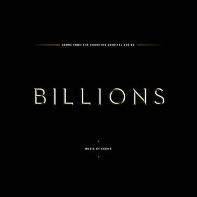 Eskmo / Billions O.S.S.: Billions (Score From the Showtime Original Series) (Vinyl LP)