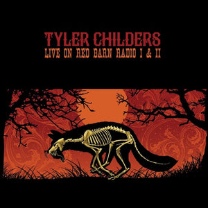 Childers, Tyler: Live On Red Barn Radio I & Ii (Vinyl LP)