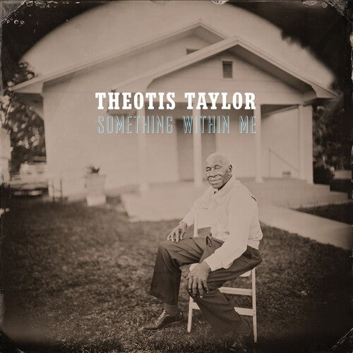 Taylor, Theotis: Something Within Me (Vinyl LP)