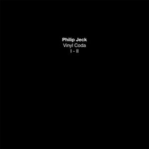 Jeck, Philip: Vinyl Coda I-ii (Vinyl LP)
