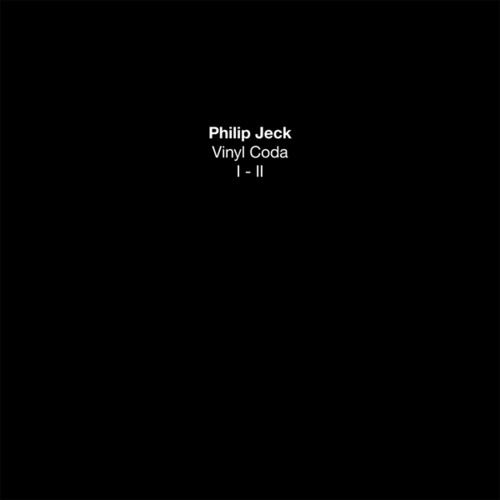 Jeck, Philip: Vinyl Coda I-ii (Vinyl LP)