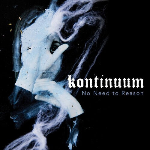 Kontinuum: No Need To Reason (Vinyl LP)