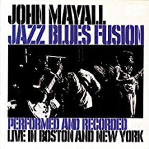 John Mayall: Jazz Blues Fusion (Vinyl LP)