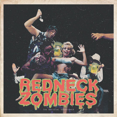 Adrian Bond: Redneck Zombies (The Official Soundtrack) (Vinyl LP)
