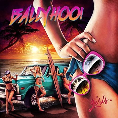 Ballyhoo: Girls. (Vinyl LP)