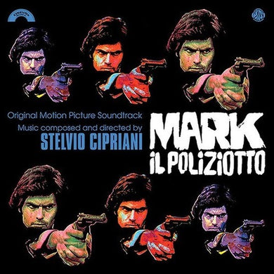 Stelvio Cipriani: Mark Il Poliziotto (Blood, Sweat and Fear) (Original Soundtrack) (Vinyl LP)