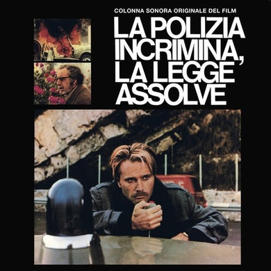 Guido & Maurizio De Angelis: Le Polizia Incrimina La Legge Assolve (High Crime) (Original Soundtrack) (Vinyl LP)