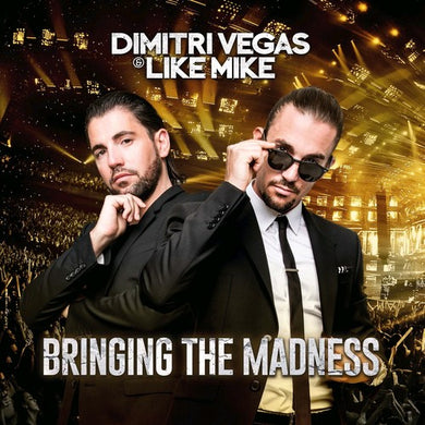 Dimitri Vegas & Like Mike: Bringing The Madness (Vinyl LP)