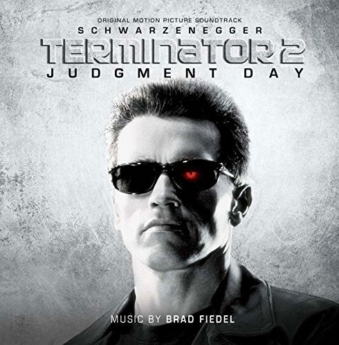 Fiedel, Brad: Terminator 2: Judgment Day (Original Motion Picture Soundtrack) (Vinyl LP)