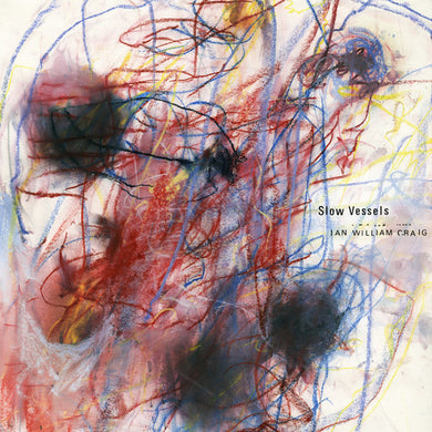 Craig, Ian William: Slow Vessels (Vinyl LP)
