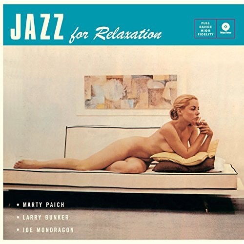 Paich, Marty: Jazz For Relaxation + 4 Bonus Tracks (Vinyl LP)