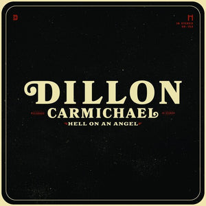 Carmichael, Dillon: Hell On An Angel (Vinyl LP)