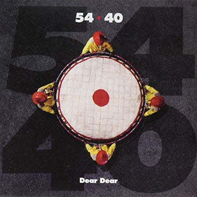 54-40: Dear Dear (Vinyl LP)