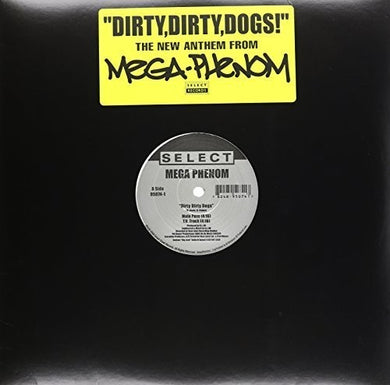 Mega Phenom: Dirty Dirty Dogs (12-Inch Single)