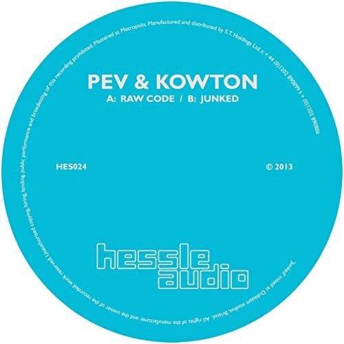 Pev & Kowton: Raw Code / Junked (12-Inch Single)
