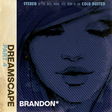 Brandon: Dreamscape Part 4 (Vinyl LP)