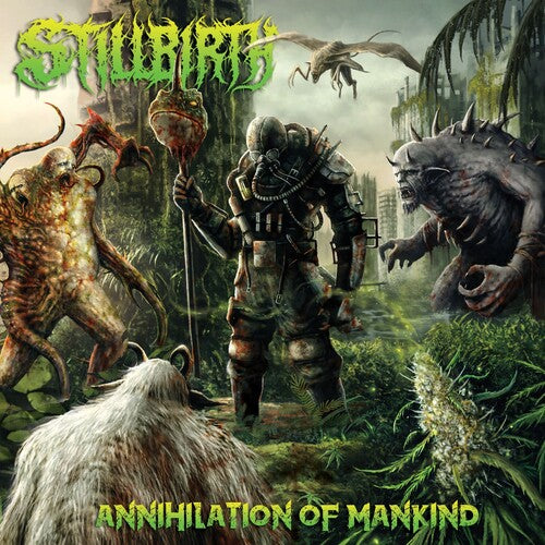 Stillbirth: Annihilation Of Mankind (Vinyl LP)