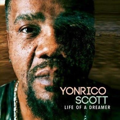 Yonrico Scott: Life Of A Dreamer (Vinyl LP)