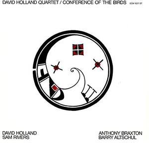 Holland, Dave: Conference Of The Birds (Vinyl LP)