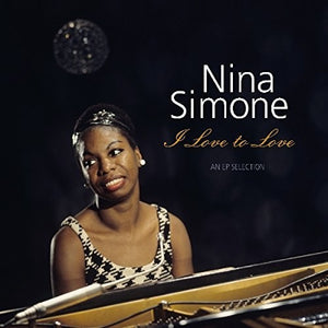 Simone, Nina: I Love To Love: EP Selection (Vinyl LP)