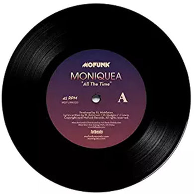Moniquea: All The Time / His Lady (7-Inch Single)