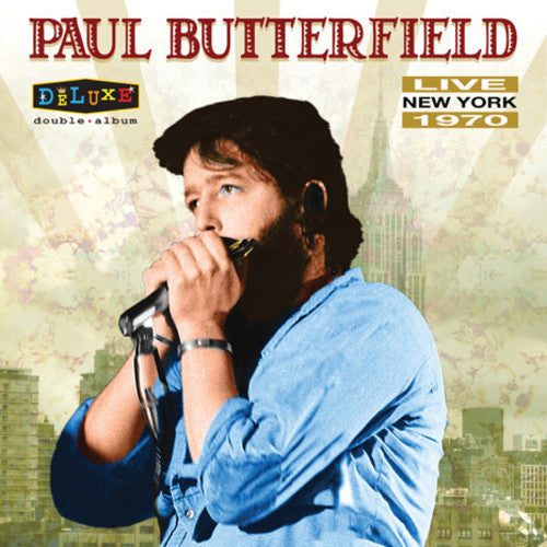 Butterfield, Paul: Live In New York 1970 (Vinyl LP)