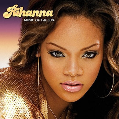 Rihanna: Music Of The Sun (Vinyl LP)