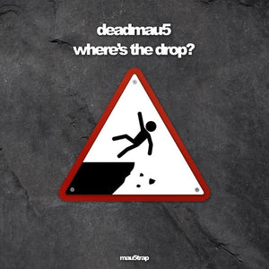 Deadmau5: Where'S The Drop? (Vinyl LP)