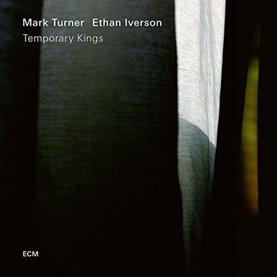 Iverson, Ethan / Turner, Mark: Temporary Kings (Vinyl LP)