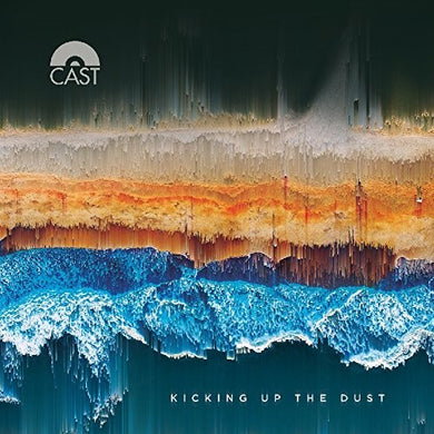 Cast: Kicking Up The Dust (Vinyl LP)