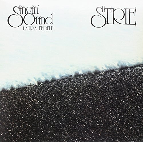 Fedele, Laura: Singin Sound - Strie (Vinyl LP)