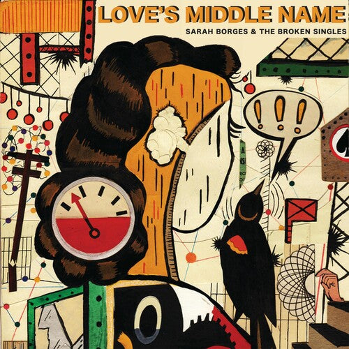 Borges, Sarah & Broken Singles: Love's Middle Name (Vinyl LP)