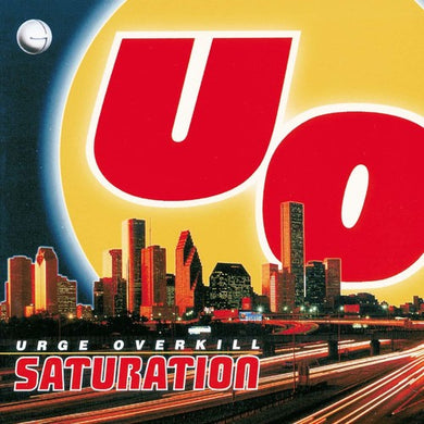 Urge Overkill: Saturation (Vinyl LP)
