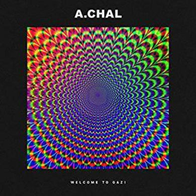 A.Chal: Welcome To Gazi (Vinyl LP)