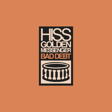 Hiss Golden Messenger: Bad Debt (Vinyl LP)