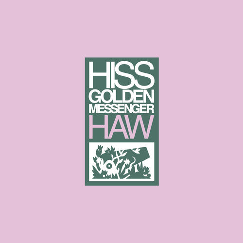 Hiss Golden Messenger: Haw (Vinyl LP)