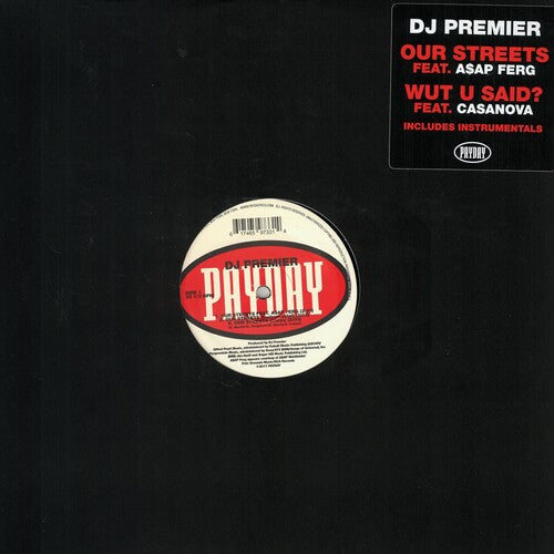 DJ Premier: Our Streets / Wut U Said (12-Inch Single)