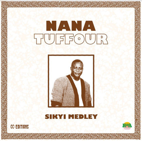 Tuffour, Nana: Sikyi Medley (12-Inch Single)