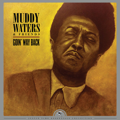Waters, Muddy & Friends: Goin' Way Back (Vinyl LP)