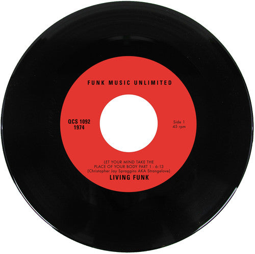 Living Funk: Let Your Mind Take The Place Of Your Body Part 1 & 2 (7-Inch Single)