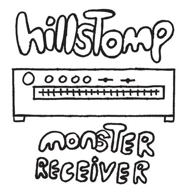 Hillstomp: Monster Receiver (Vinyl LP)