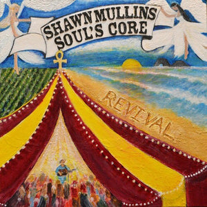 Mullins, Shawn: Soul's Core Revival (Vinyl LP)