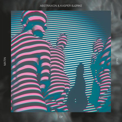 Abstraxion & Bjorke, Kasper: Matin + Nuit (12-Inch Single)