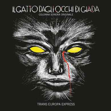 Trans Europa Express: Il Gatto Dagli Occhi Di Giada (Watch Me When I Kill) (Electronic Score) (Vinyl LP)