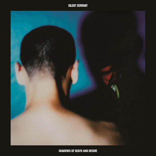Silent Servant: Shadows of Death & Desire (Vinyl LP)