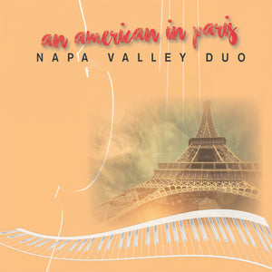Napa Valley Duo: An American In Paris (Vinyl LP)