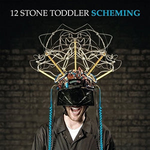 12 Stone Toddler: Scheming (Vinyl LP)